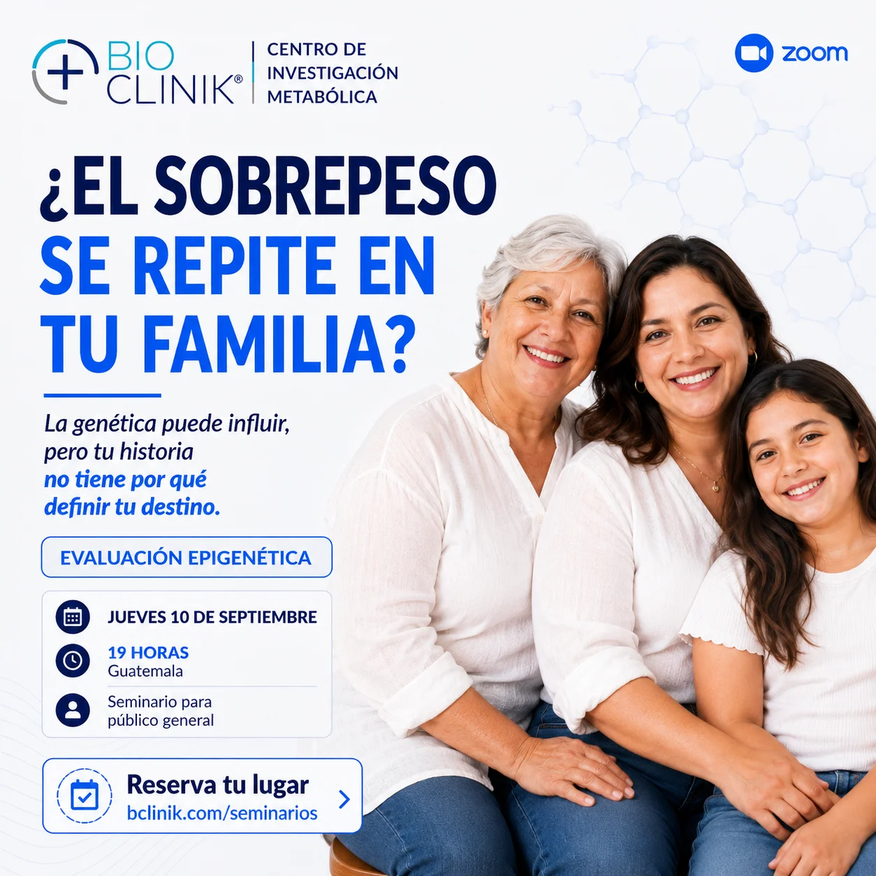 Seminario: ¿el sobrepeso se repite en su familia? Jueves 10 de septiembre, 19:00, por Zoom. +Bio Clinik
